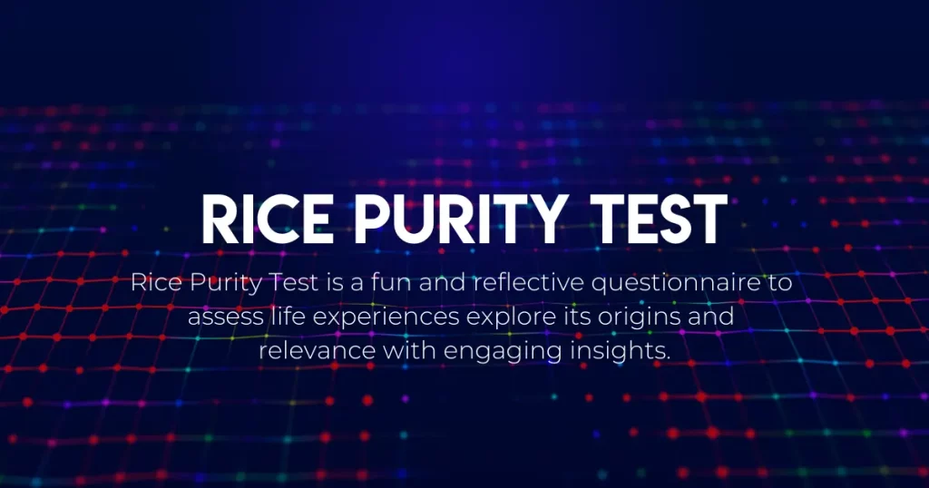 rice purity test